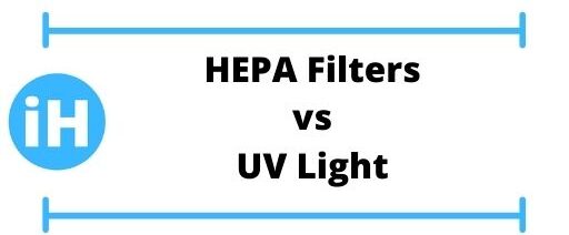 Filtre HEPA vs lumina UV